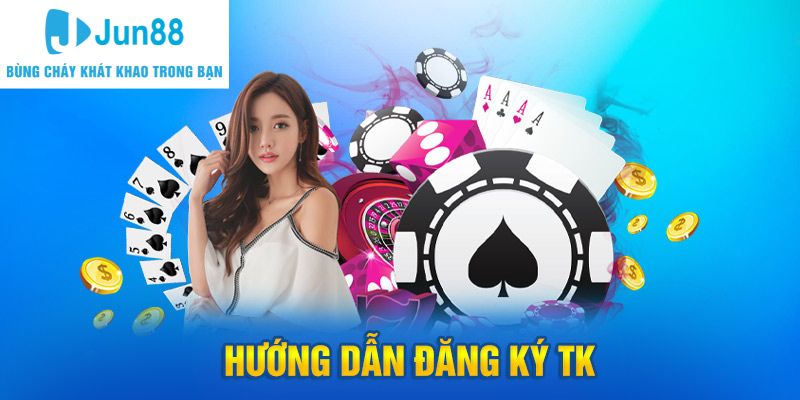 Các bước đăng ký Jun88 mang đến tốc độ đáng kinh ngạc